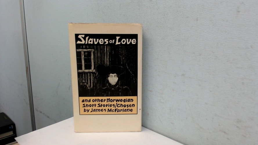 Slaves of Love and Other Norwegian Short Stories