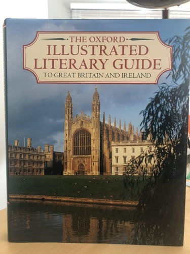 The Oxford Illustrated Literary Guide to Great Britain and Ireland