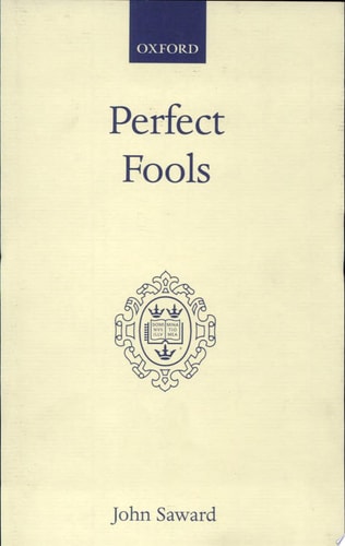 Perfect Fools: Folly for Christ's Sake in Catholic and Orthodox Spirituality