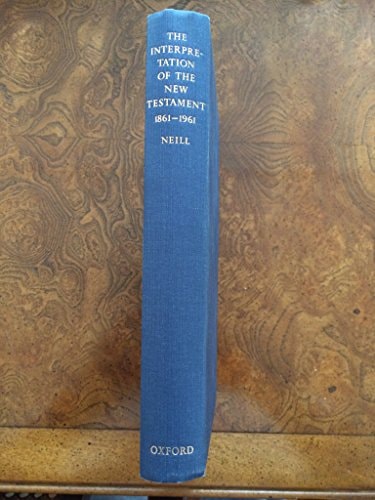 The Interpretation of the New Testament, 1861-1986