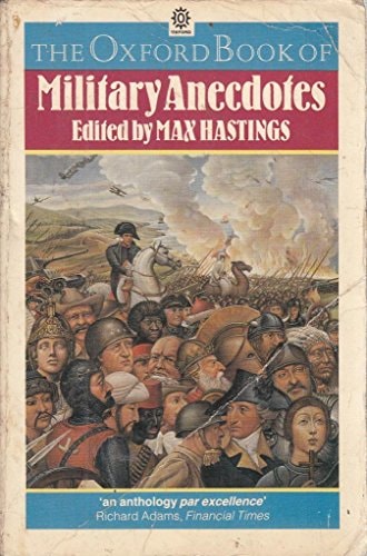 The Oxford Book of Military Anecdotes