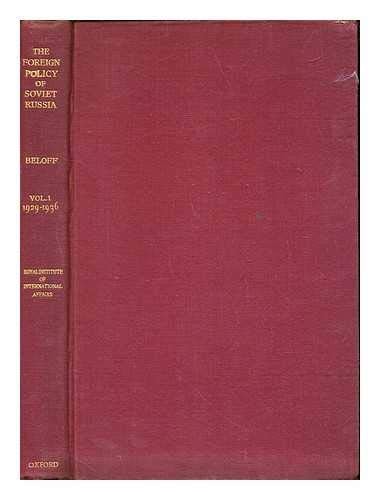 The Foreign Policy of Soviet Russia, 1929-1941