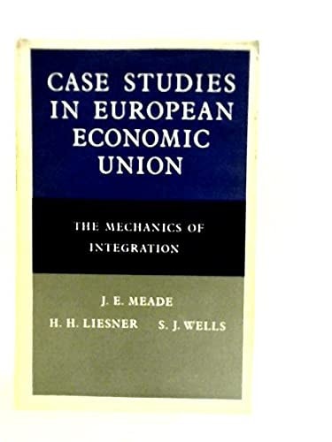 Case Studies in the European Economic Union (R.I.I.A. S.)
