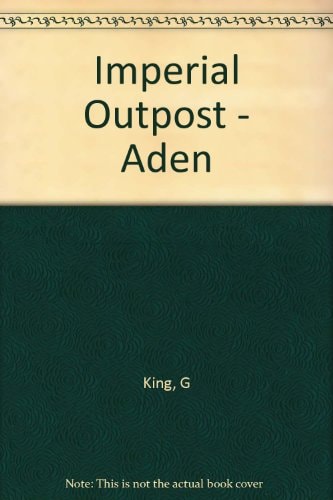 Imperial Outpost: Aden