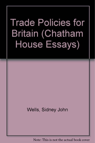 Trade Policies for Britain