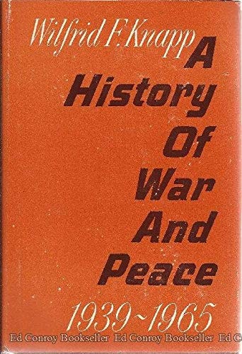 A History of War and Peace: 1939-1965
