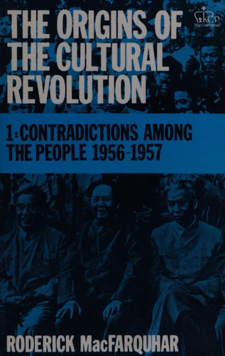 The Origins of the Cultural Revolution: Volume 2. The Great Leap Forward, 1958-1960