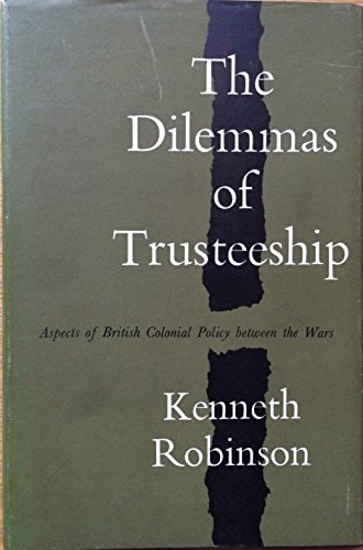 The Dilemmas of Trusteeship