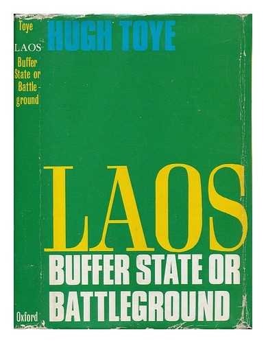 Laos: Buffer State or Battleground