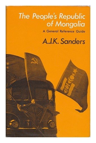 The People's Republic of Mongolia: A General Reference Guide