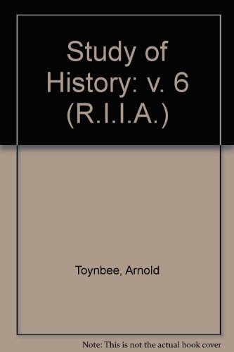 A Study of History: The Disintegration of Civilizations