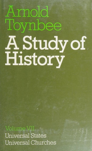 A Study of History: Volume VII