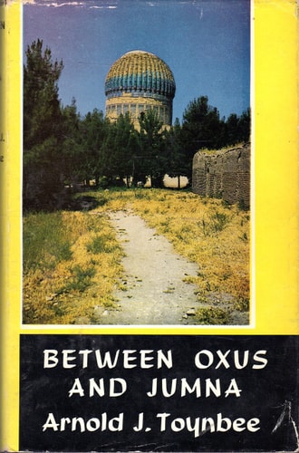 Between Oxus and Jumna: A Journey in India, Pakistan, and Afghanistan