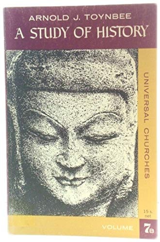 A Study of History: Vol 7b, Universal Churches