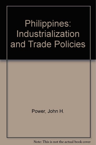 Philippines: Industrialization and Trade Policies