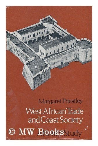 West African Trade and Coast Society: A Family Study
