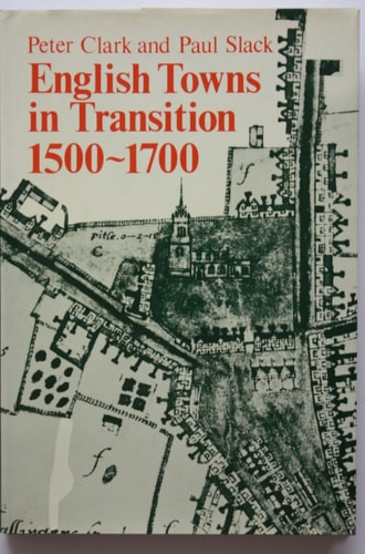 English Towns in Transition 1500-1700