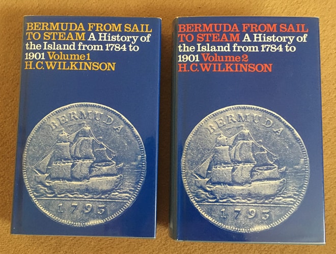 Bermuda from Sail to Steam: The History of the Island from 1784 to 1901