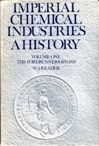 Imperial Chemical Industries: A History