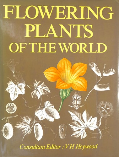 Flowering Plants of the World