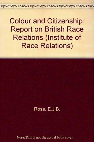 Colour and Citizenship: Report on British Race Relations