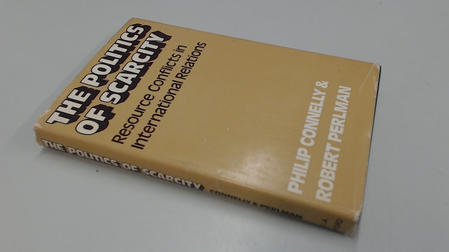 The Politics of Scarcity: Resource Conflicts in International Relations