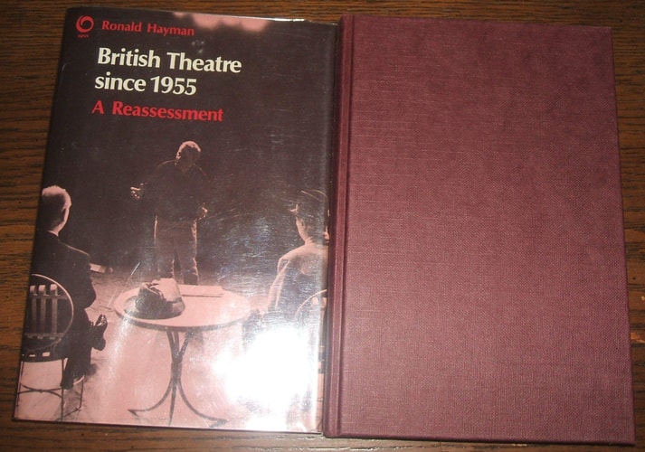 British Theatre Since 1955: A Reassessment