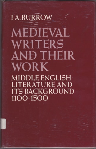 Medieval Writers and Their Work: Middle English Literature and Its Background 1100-1500