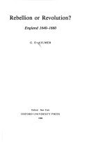 Rebellion or Revolution?: England, 1640-1660