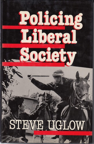 Policing Liberal Society