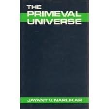The Primeval Universe