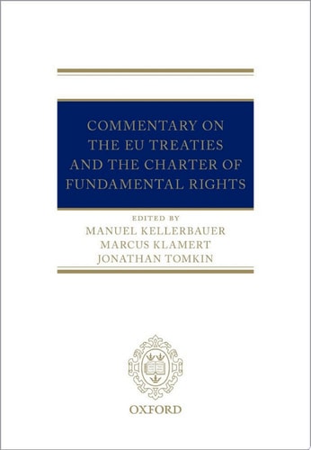 The EU Treaties and the Charter of Fundamental Rights: A Commentary