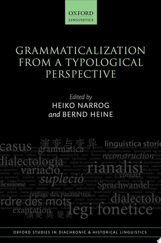 Grammaticalization from a Typological Perspective
