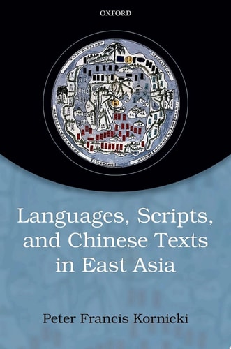 Chinese Writing and the Rise of the Vernacular in East Asia