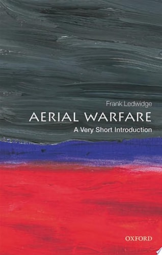 Aerial Warfare: A Very Short Introduction