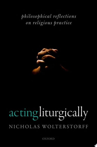 Acting Liturgically
