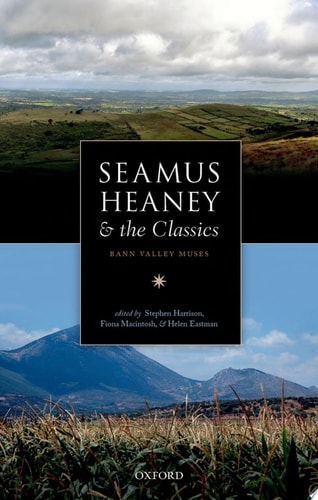 Seamus Heaney and the Classics