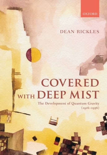 Covered with Deep Mist: The Development of Quantum Gravity (1916-1956)