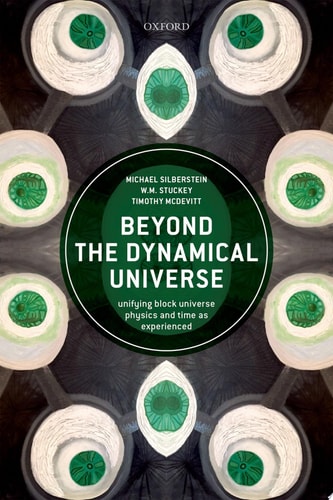Beyond The Dynamical Universe