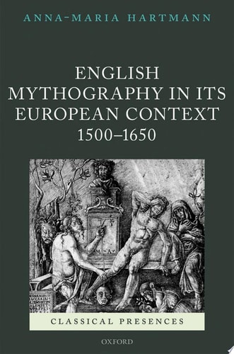 English Mythography in Its European Context, 1500-1650