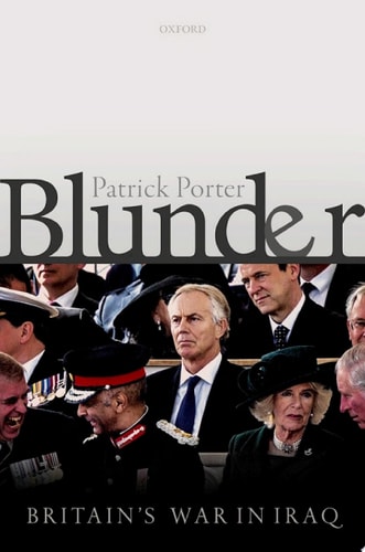 Blunder: Britain's War in Iraq