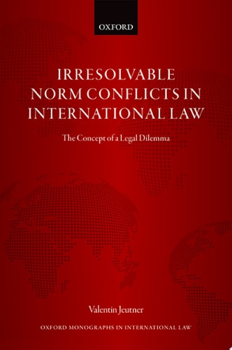 Irresolvable Norm Conflicts In International Law