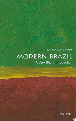 Modern Brazil: A Very Short Introduction