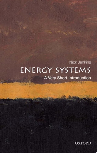 Energy Systems: A Very Short Introduction