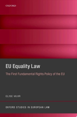 EU Equality Law: The First Fundamental Rights Policy of the EU