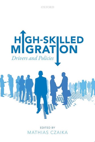 High-Skilled Migration: Drivers and Policies