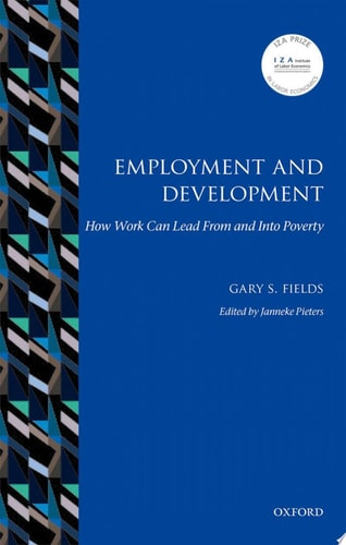 Employment and Development: How Work Can Lead From and Into Poverty