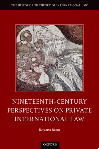 Nineteenth Century Perspectives On Private International Law