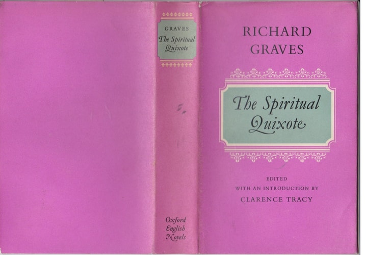 The Spiritual Quixote: Or the Summer's Ramble of Geoffry Wildgoose