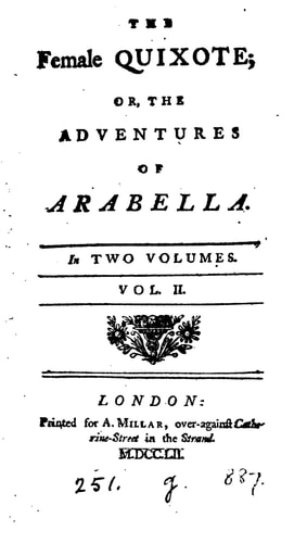 The Female Quixote: Or, The Adventures of Arabella